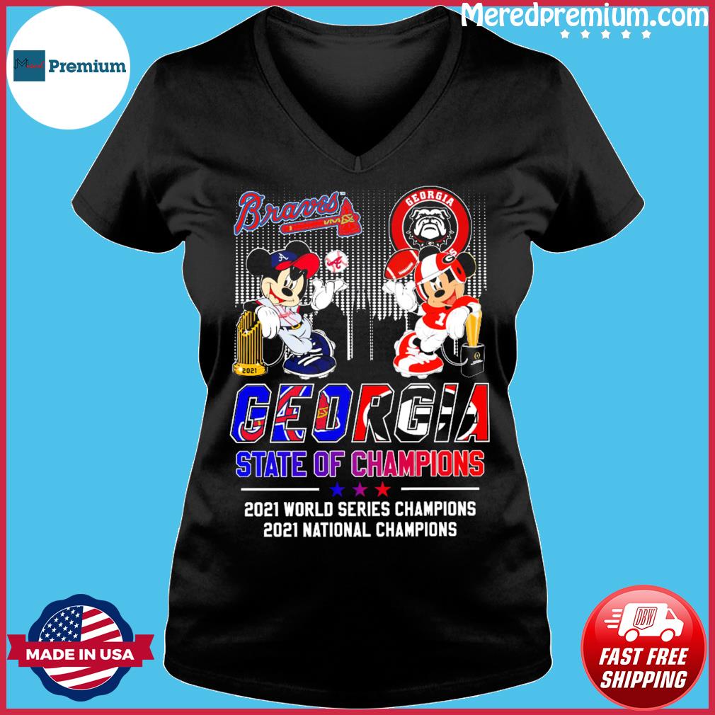 Team Georgia Bulldogs and Atlanta Braves georgia state of champions 2021  shirt, hoodie, sweater, long sleeve and tank top