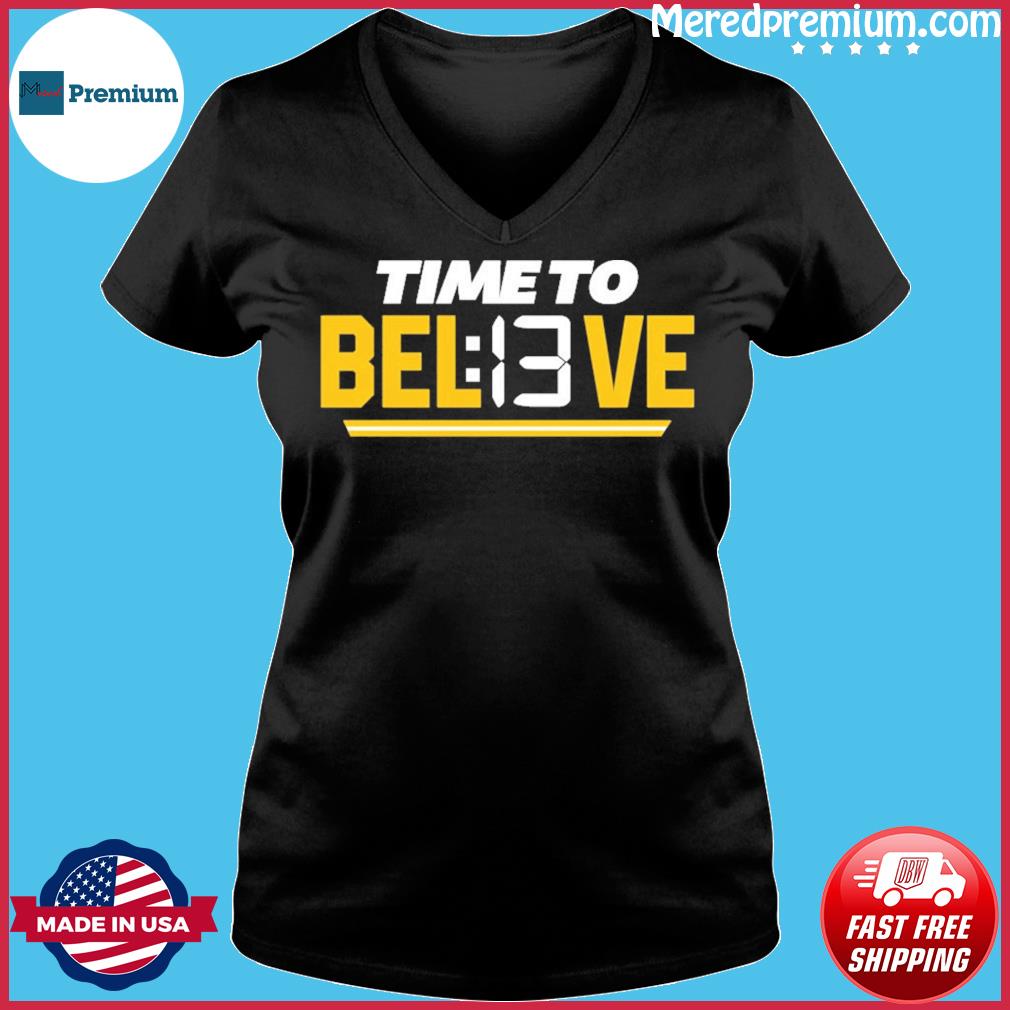 Time To Bel13Ve Kansas City Chiefs T-Shirt, hoodie, sweater, long sleeve  and tank top