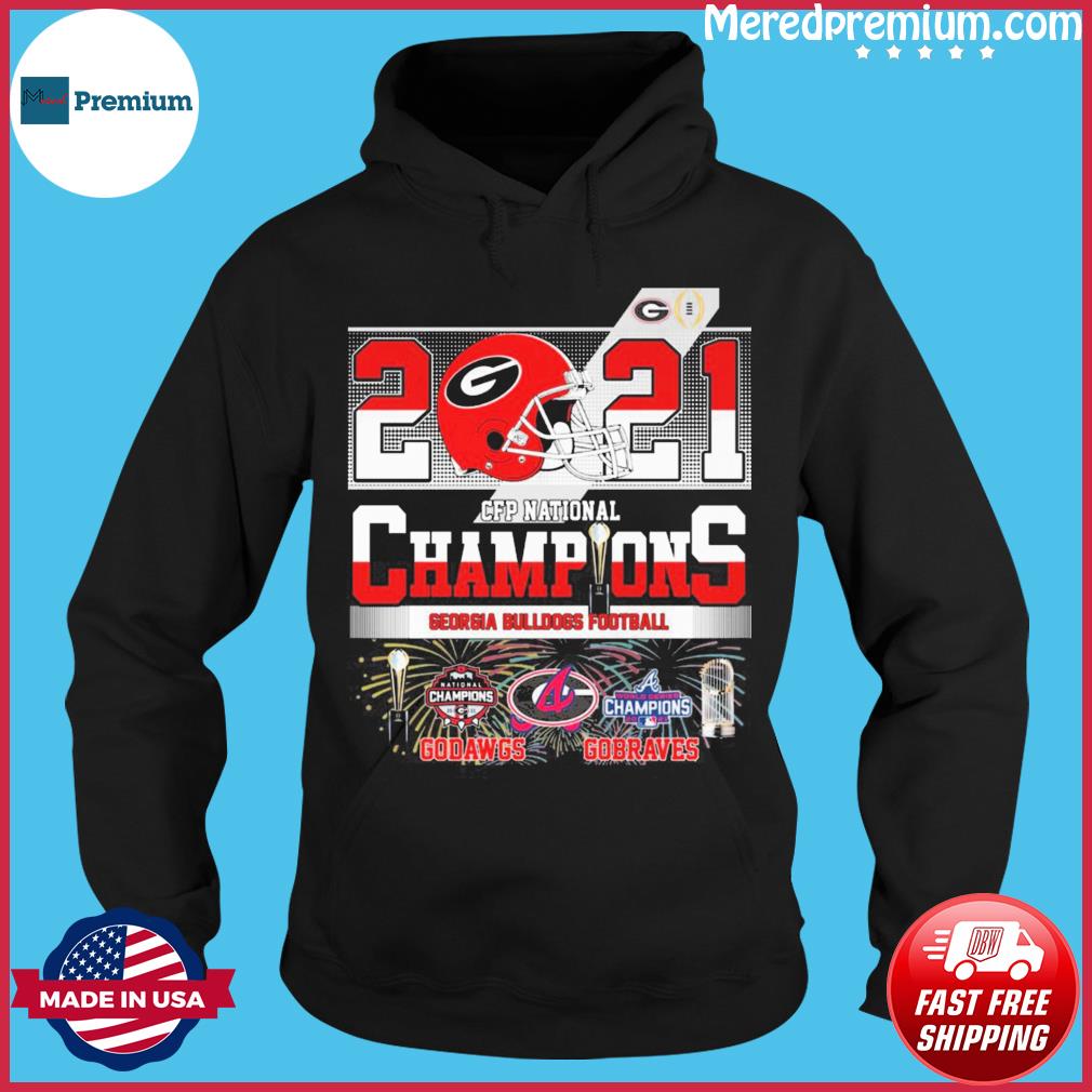 Official Go Dawgs and GoBraves 2021 CFP National Champions shirt