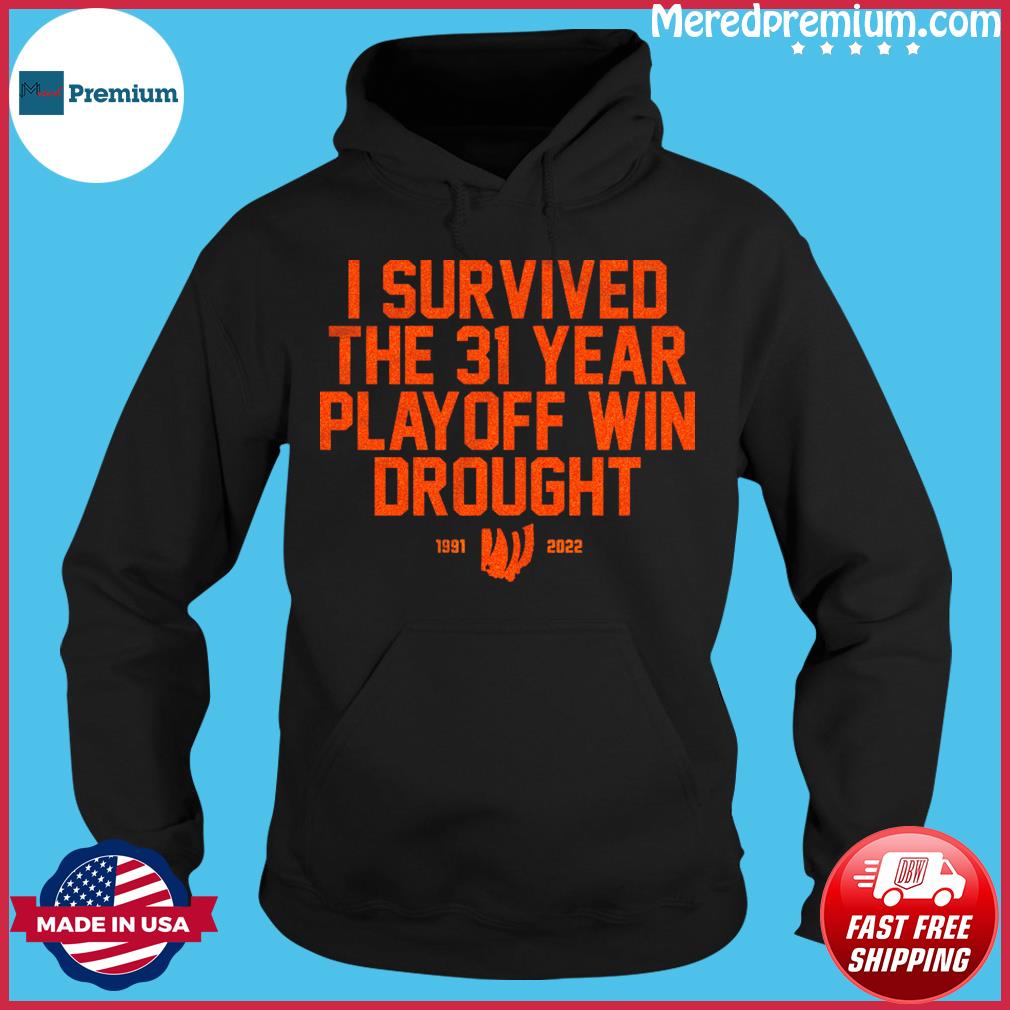 Cincinnati Bengals I Survived The 31 Year Playoff Win Drought 1991 2022  Shirt - Tentenshirts