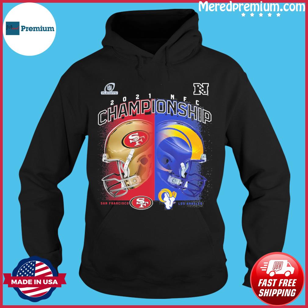 Los Angeles Rams vs. San Francisco 49ers 2021 NFC Championship Head to Head  Matchup T-Shirt, hoodie, sweater, long sleeve and tank top