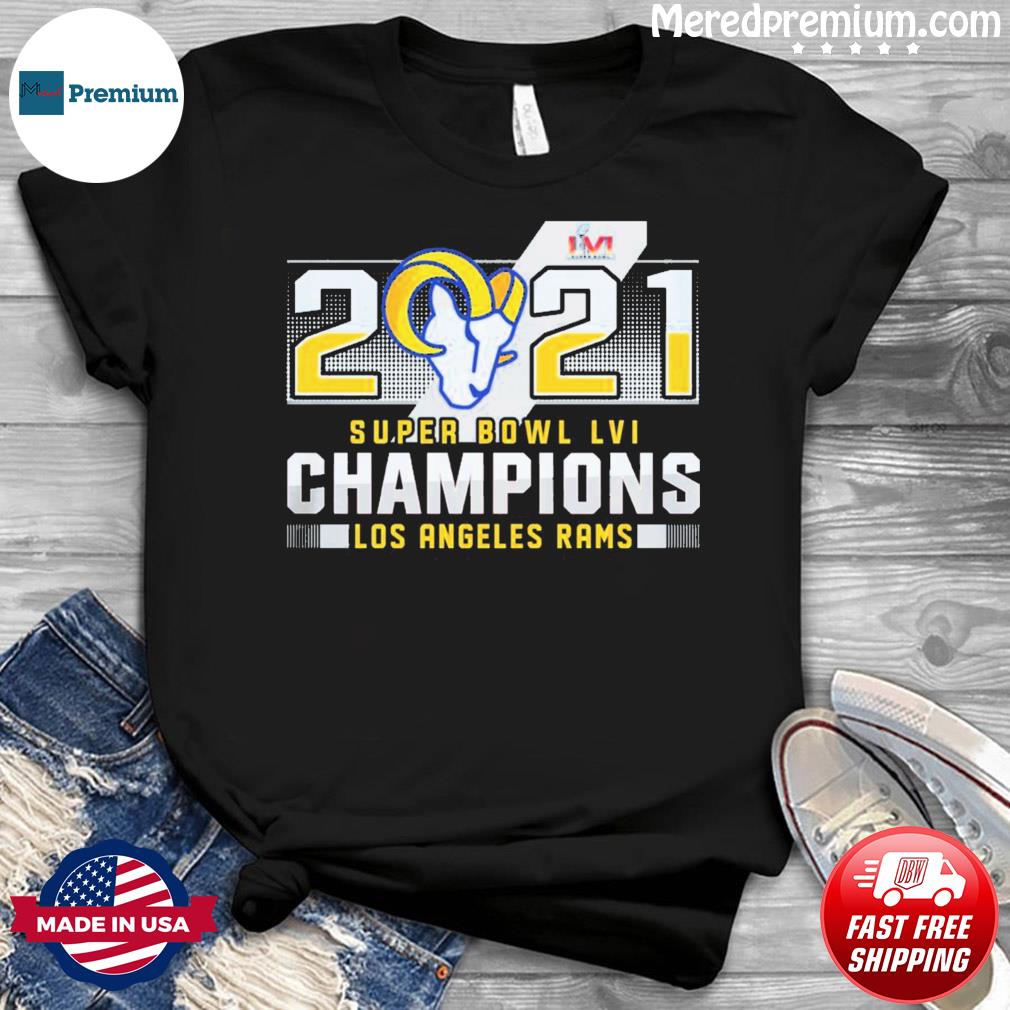 Los Angeles Rams super bowl LVI champions 2021 t-shirt