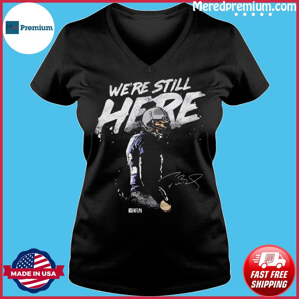 Tom Brady New England We're Still Here T-Shirt - Anynee