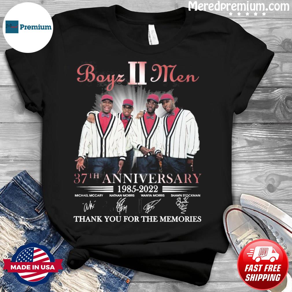 37th Anniversary 1985 2022 Boyz II Men Signatures Thank You For The  Memories T-Shirt, hoodie, sweater, long sleeve and tank top