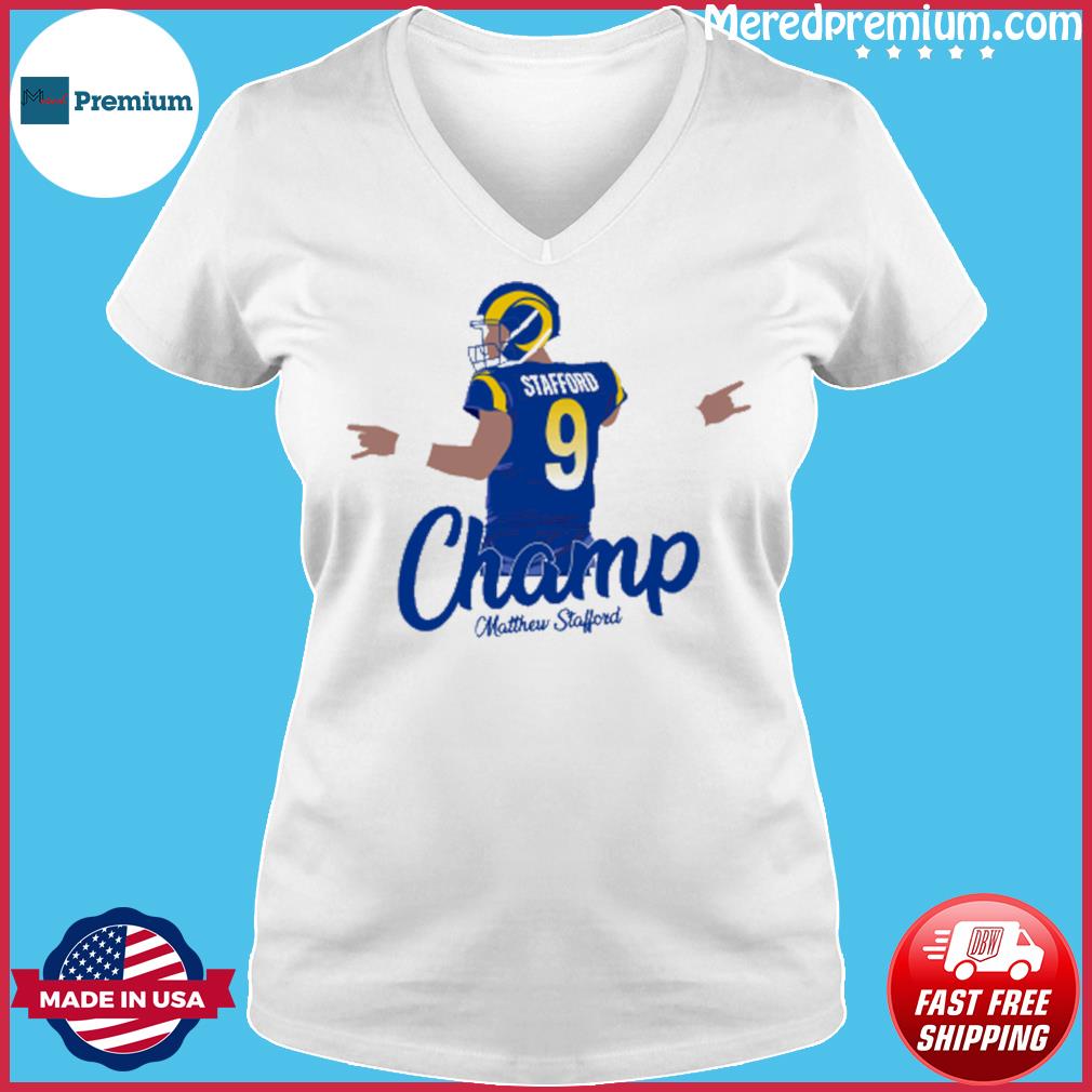 Matthew Stafford Los Angeles Rams Champ T-Shirt, hoodie, sweater, long  sleeve and tank top