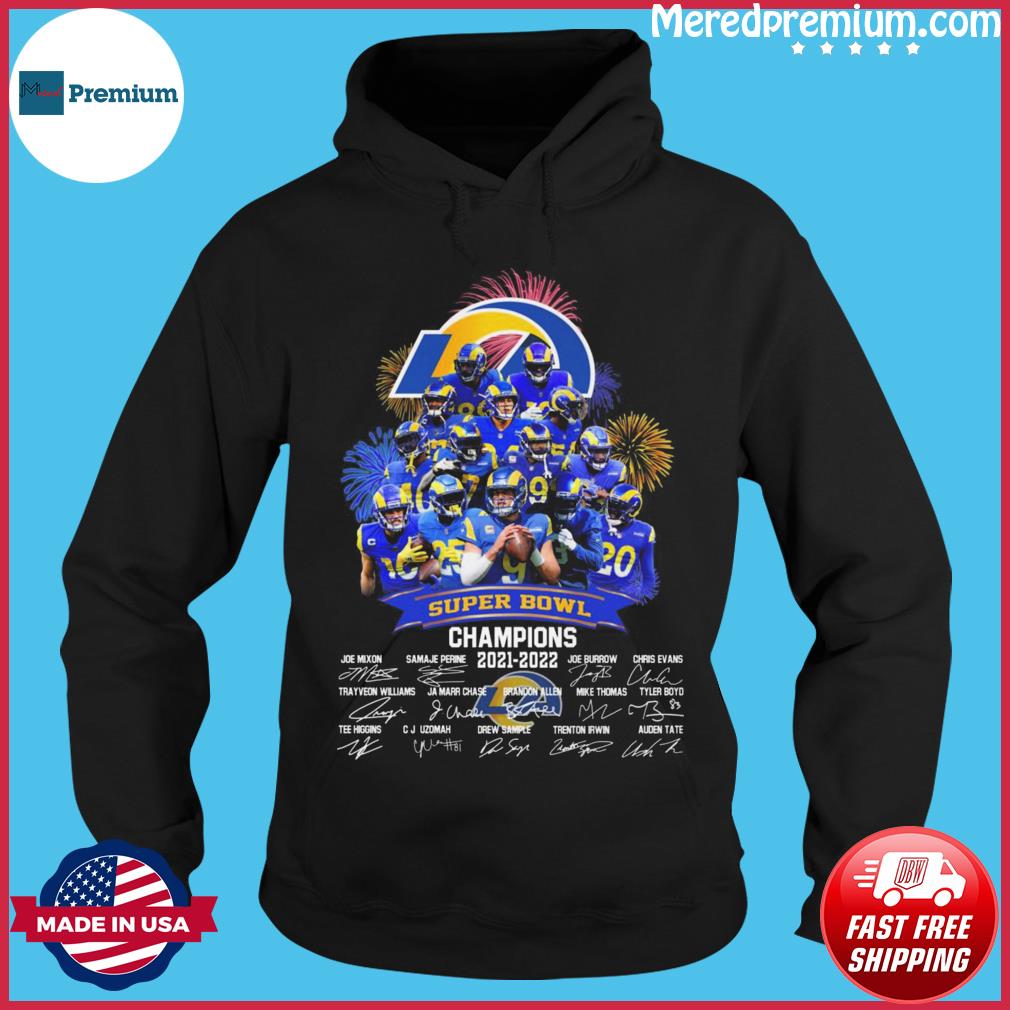 LA Rams Super Bowl LVI Champions signatures 2022 t-shirt, hoodie, sweater,  long sleeve and tank top