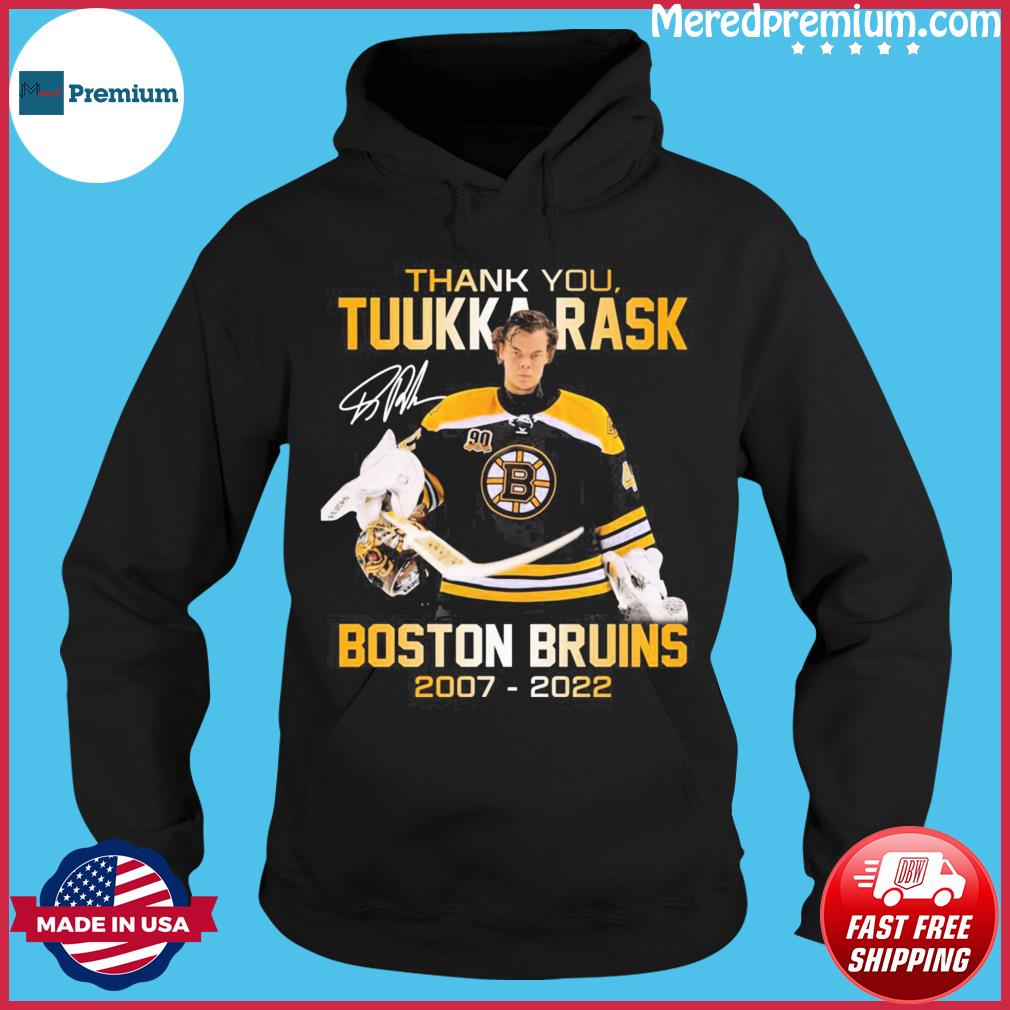 Thank you Tuukka Rask Boston Bruins 2007 2022 signature shirt, hoodie,  sweater, long sleeve and tank top