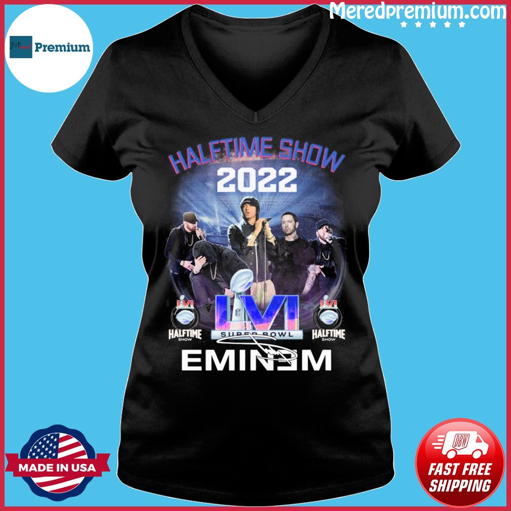 LVI Super Bowl Halftime Show 2022 The best show ever signatures shirt 