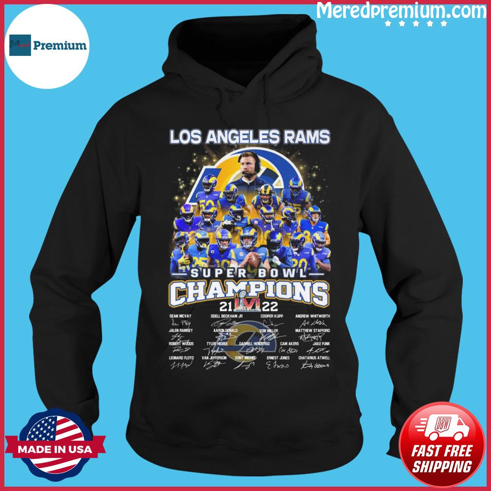 Official super Bowl Team LA Rams Champions 2022 T-Shirt, hoodie, sweater,  long sleeve and tank top