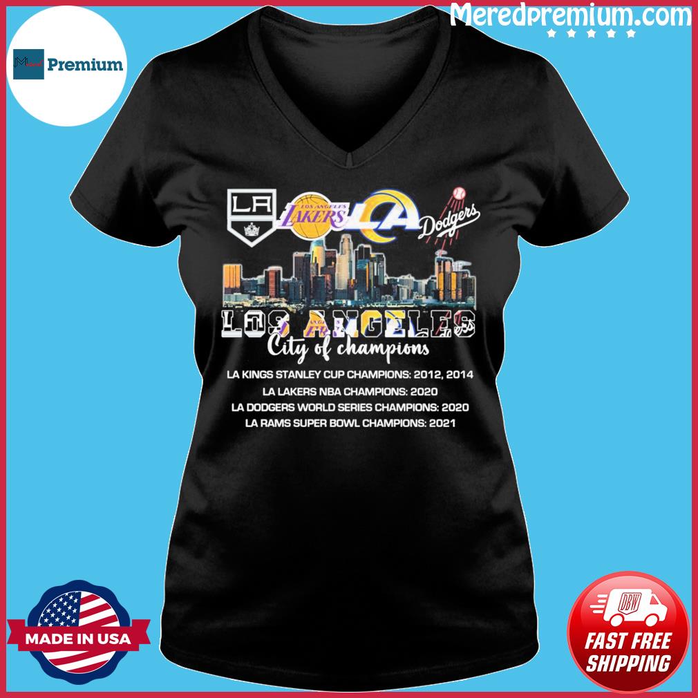 Premium Los Angeles City LA Rams And Dodgers And Lakers 2020 Nba Finals -  World Series 2021 Super Bowl Champions Shirt, hoodie, sweater, long sleeve  and tank top