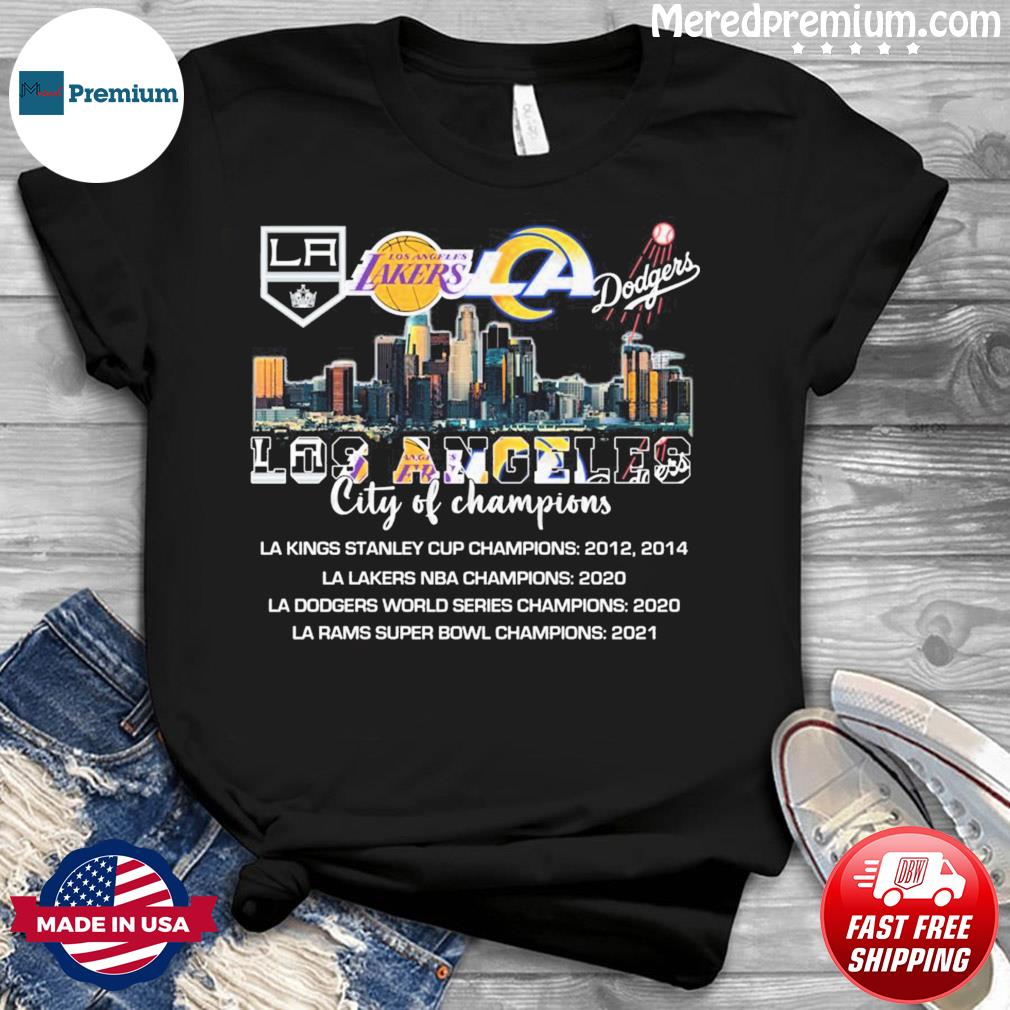 Los Angeles City Of Champions Shirt LA Kings, LA Lakers, LA
