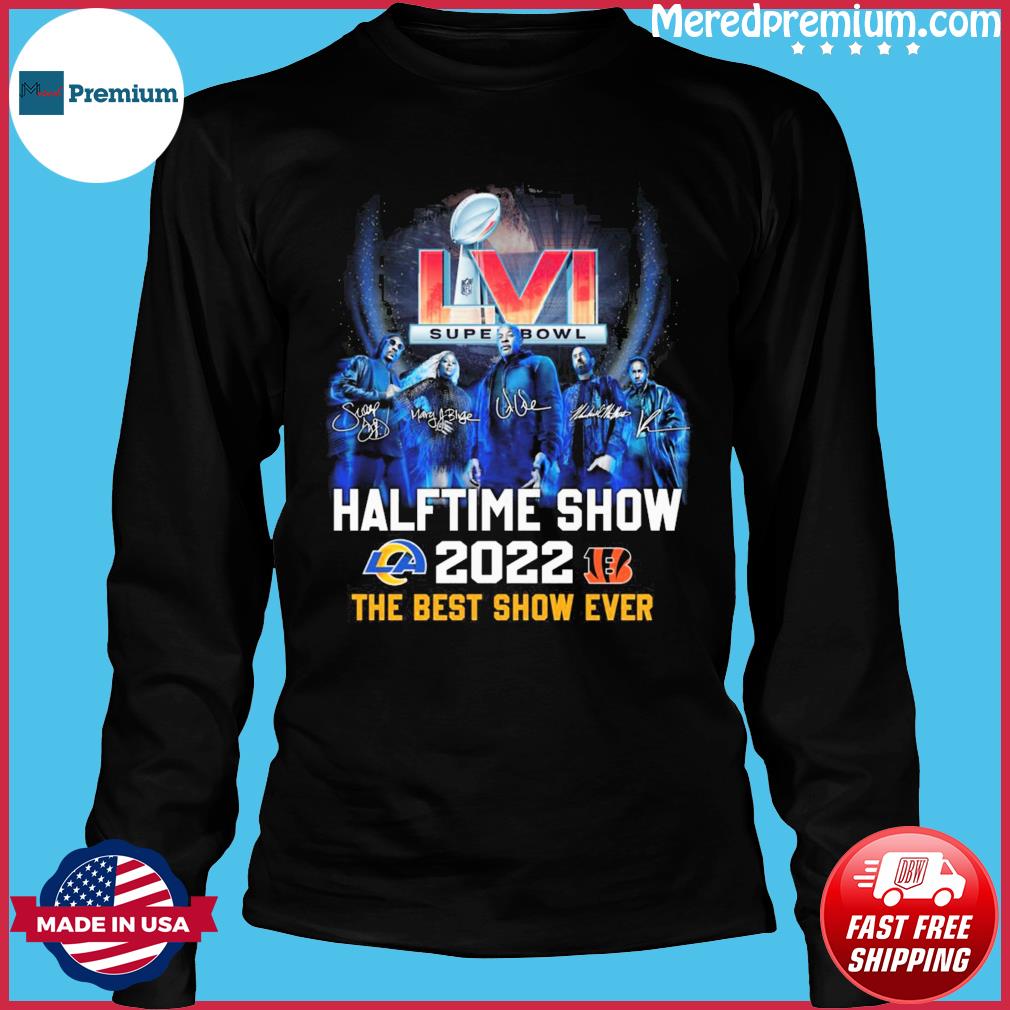 Super Bowl Halftime 2022 Show shirt, hoodie, sweater, long sleeve and tank  top