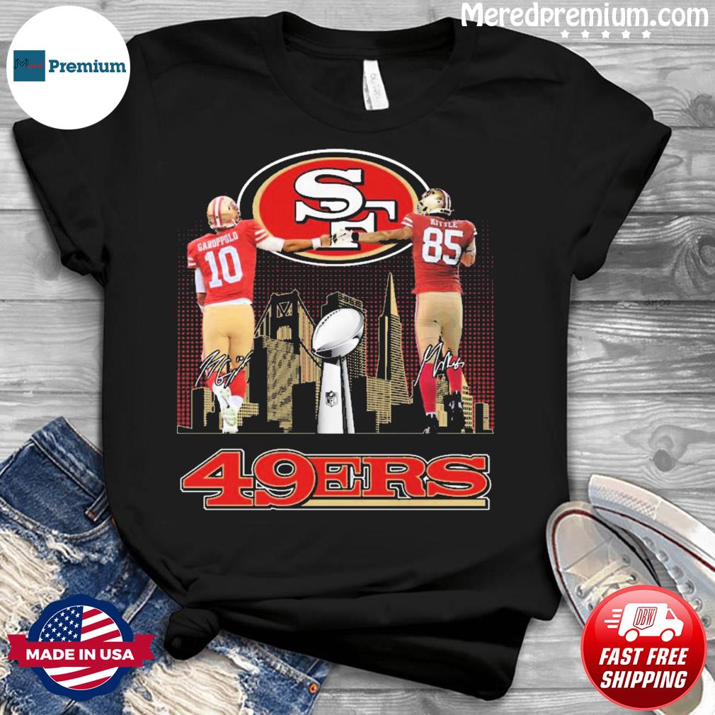 San Francisco 49ers T-shirt Jimmy Garoppolo And George Kittle Signatures  Long Sleeve, Ladies Tee