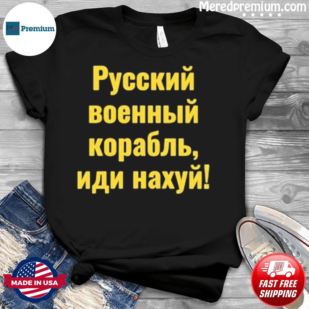 Russian warship go fuck yourself T-Shirt