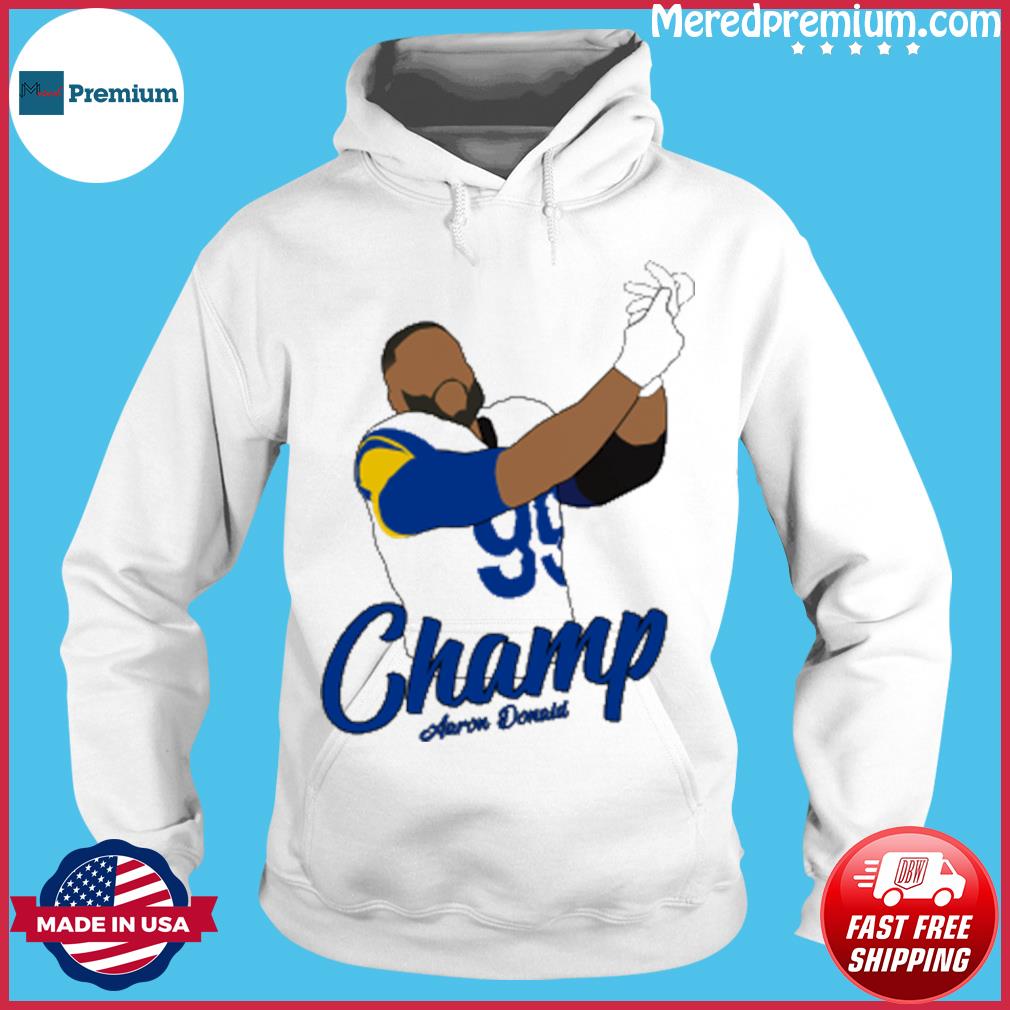 Premium King Los Angeles Rams Aaron Donald Champion Shirt, hoodie, sweater,  long sleeve and tank top