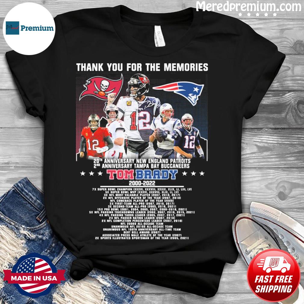 22 years 2000-2022 Tom Brady thank you for the memories T-shirt