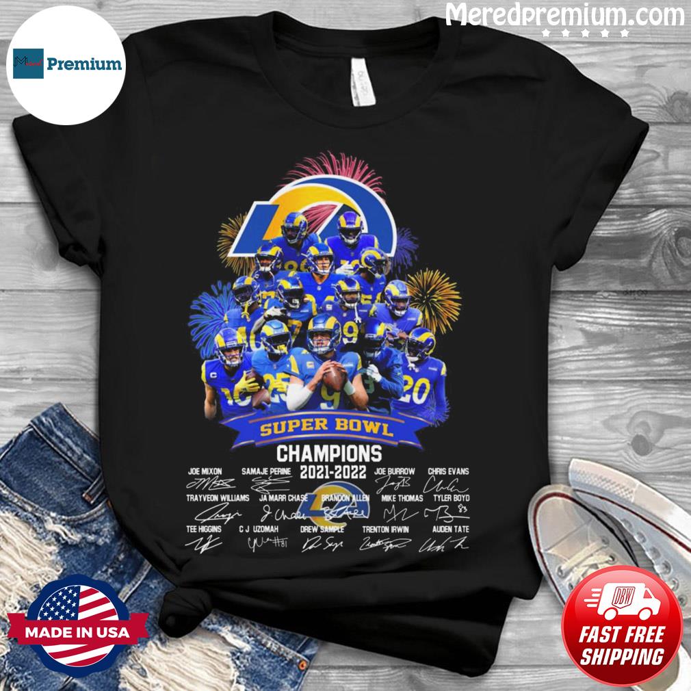 LA Rams Super Bowl LVI Champions signatures 2022 t-shirt, hoodie, sweater,  long sleeve and tank top