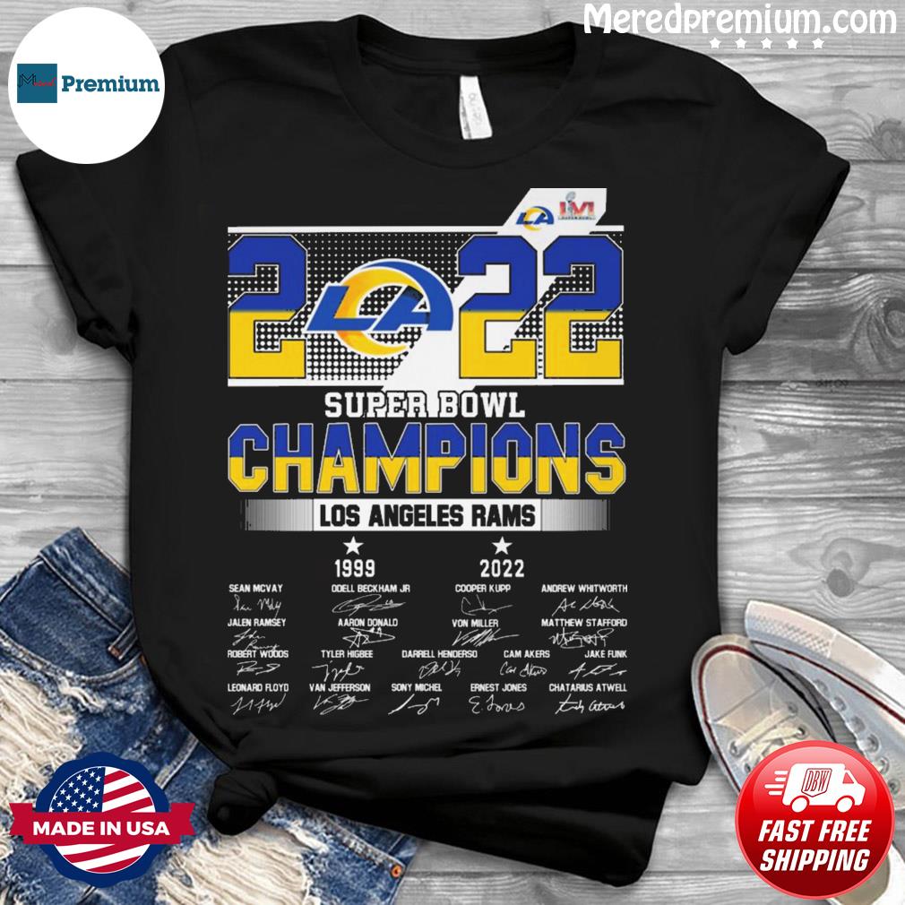 Buy Los Angeles Rams Super Bowl Champions 2022 Shirt For Free