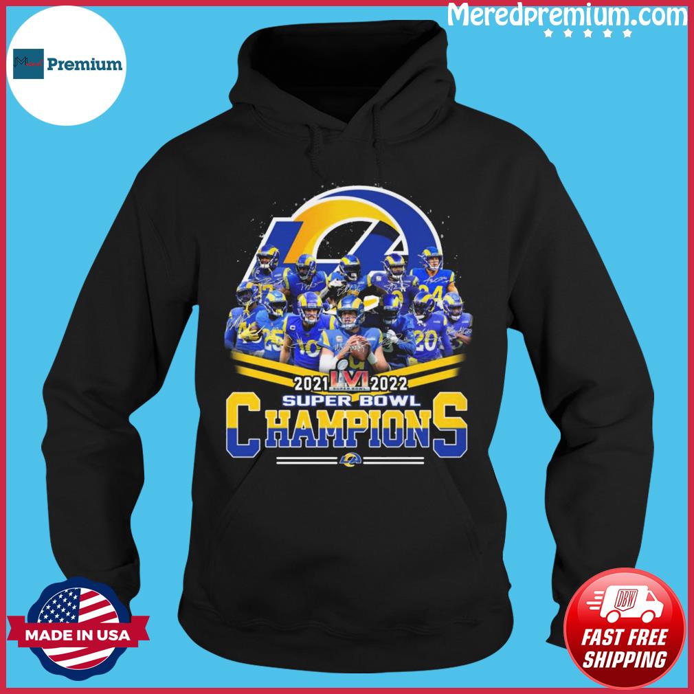 Los Angeles Rams Super Bowl 2022 Champions Team Players shirt, hoodie,  longsleeve tee, sweater