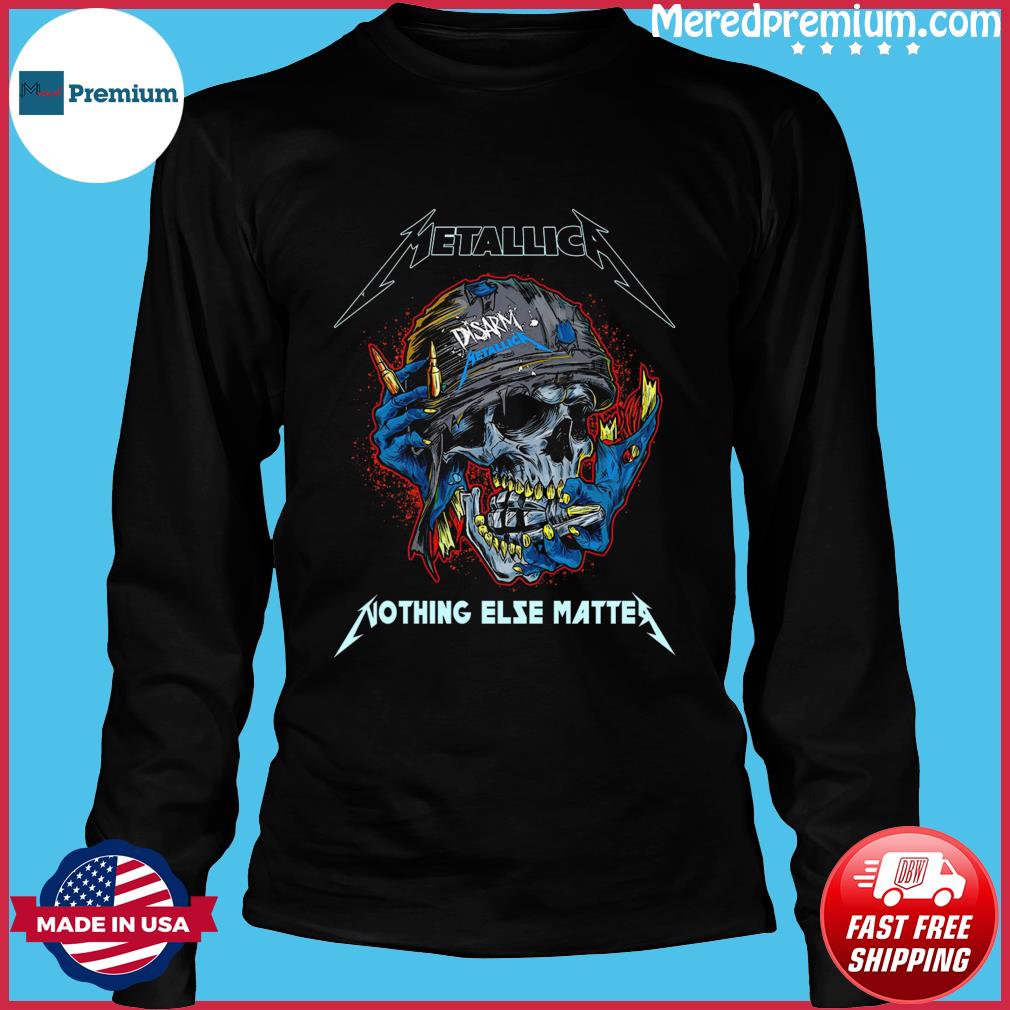 Metallica Skull Nothing Else Matter Shirt, hoodie, sweater, long sleeve and  tank top