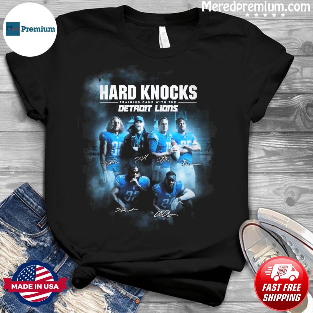 Hard Knocks training camp with the Detroit Lions signatures shirt, hoodie,  sweater, long sleeve and tank top