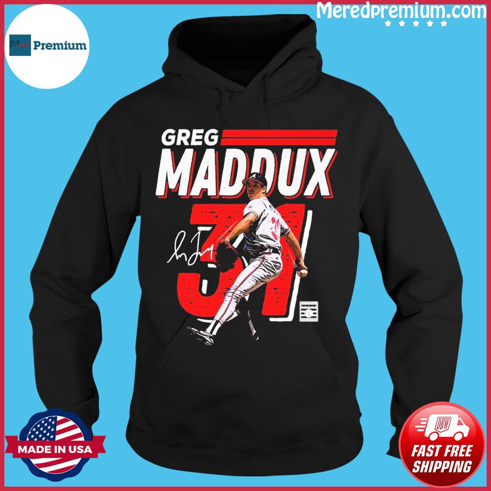 Greg Maddux Atlanta Braves baseball 31 shirt, hoodie, sweater, long sleeve  and tank top