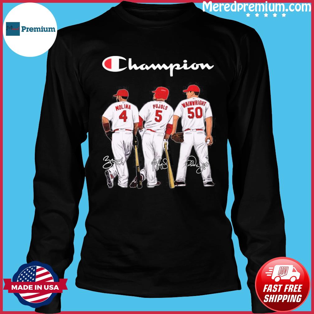 St Louis Cardinals Adam Wainwright Albert Pujols And Yadier Molina Champion  Signatures Shirt, hoodie, sweater, long sleeve and tank top