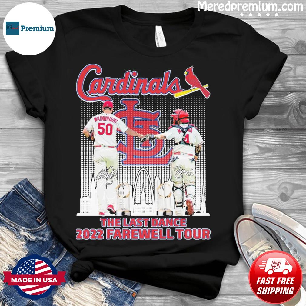 St. Louis Cardinals Wainwright and Molina the last dance 2022 farewell tour  signatures shirt, hoodie, longsleeve tee, sweater