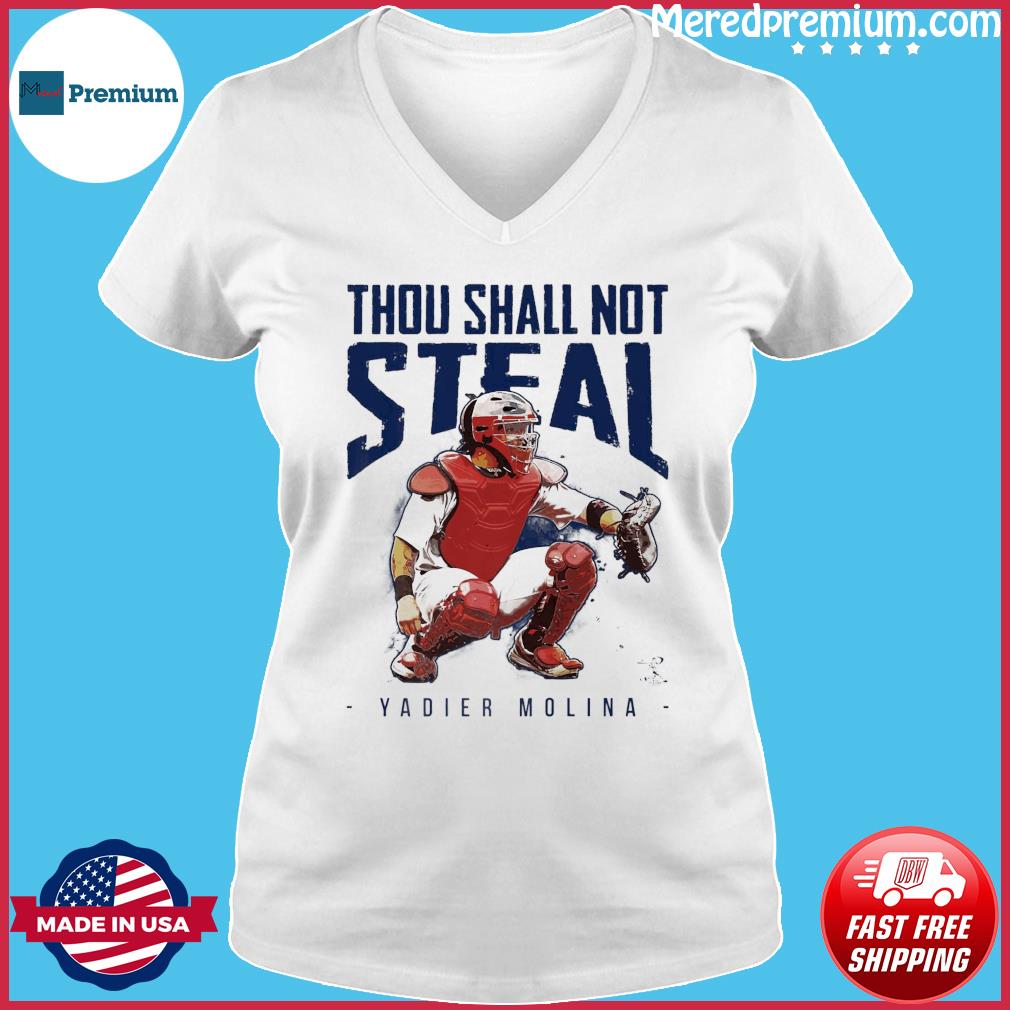 Thou Shall Not Steal Yadier Molina T Shirt