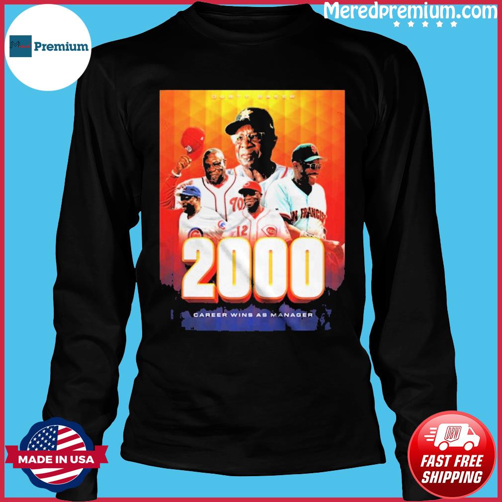 Dusty Baker Manager History To Win 2K Career Games Shirt, hoodie