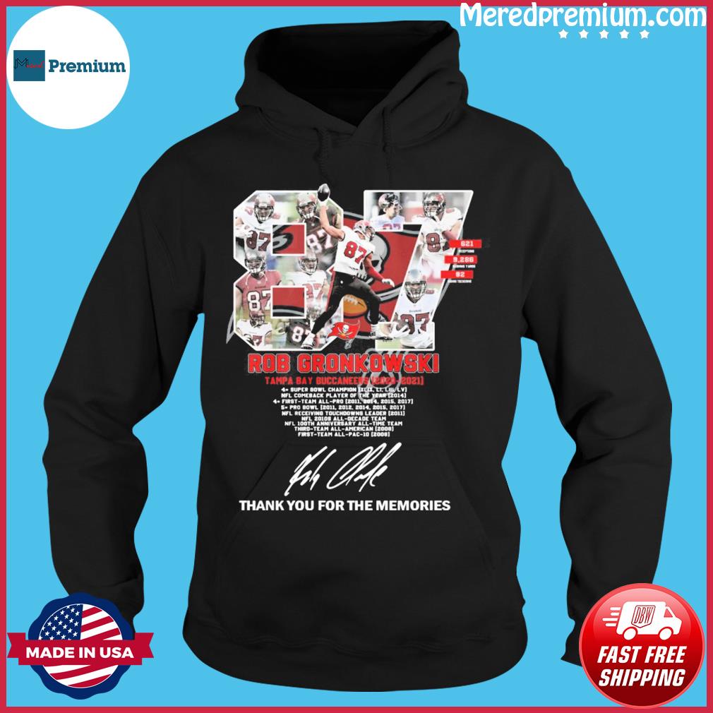 Nice rob gronkowski tampa bay buccaneers thank you for the memories shirt,  hoodie, sweater, long sleeve and tank top