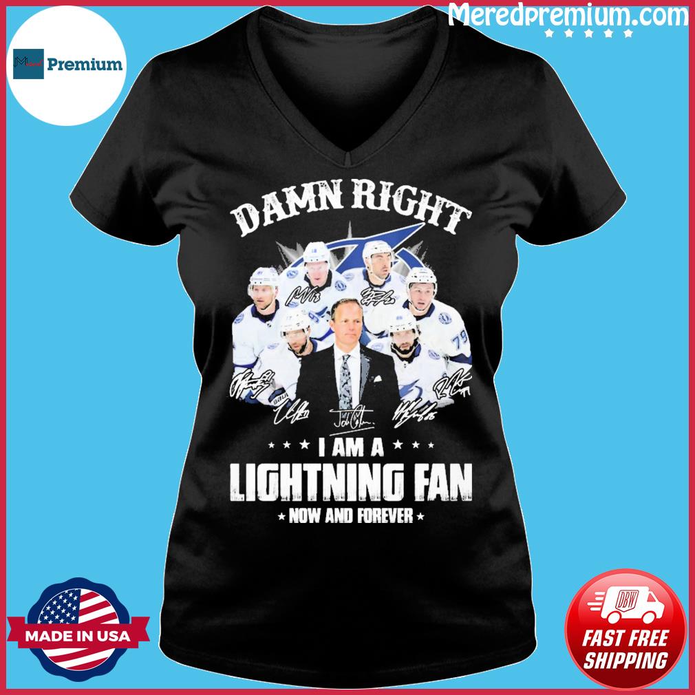 Damn Right I Am A Tampa Bay Lightning Fan Unisex T-Shirt, hoodie, sweater,  long sleeve and tank top