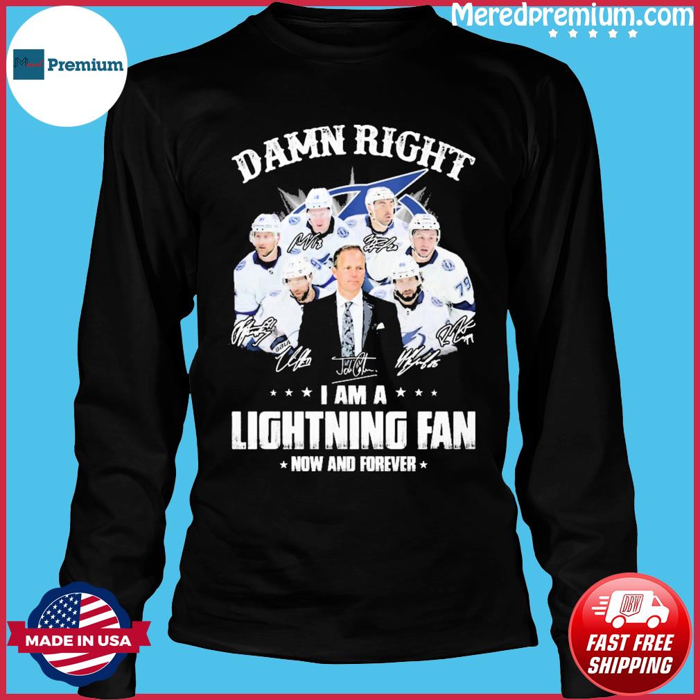 Damn Right I am a Tampa Bay Lightning fan now and forever