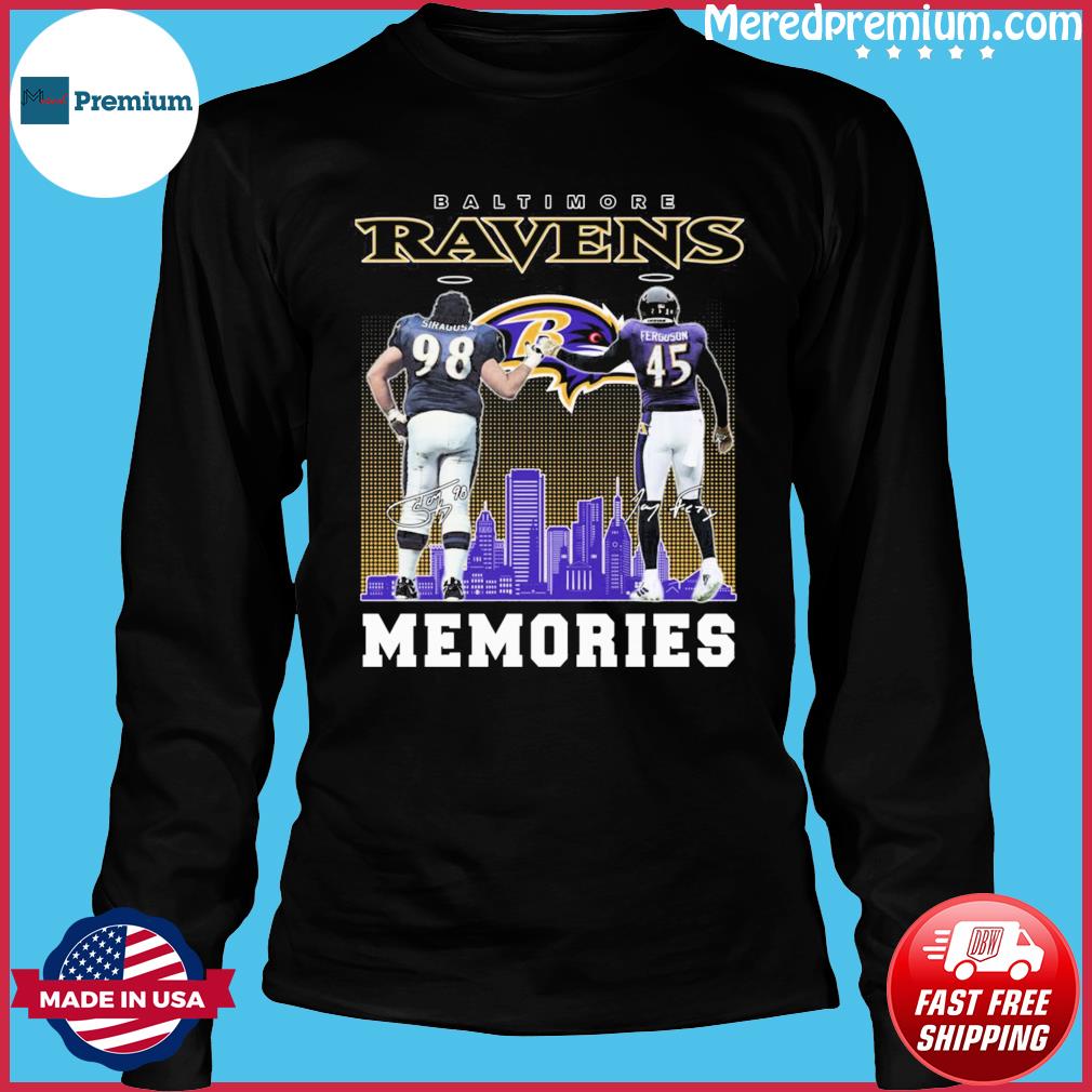 Baltimore Ravens Tony Siragusa and Jaylon Ferguson Memories signature shirt,  hoodie, sweater, long sleeve and tank top