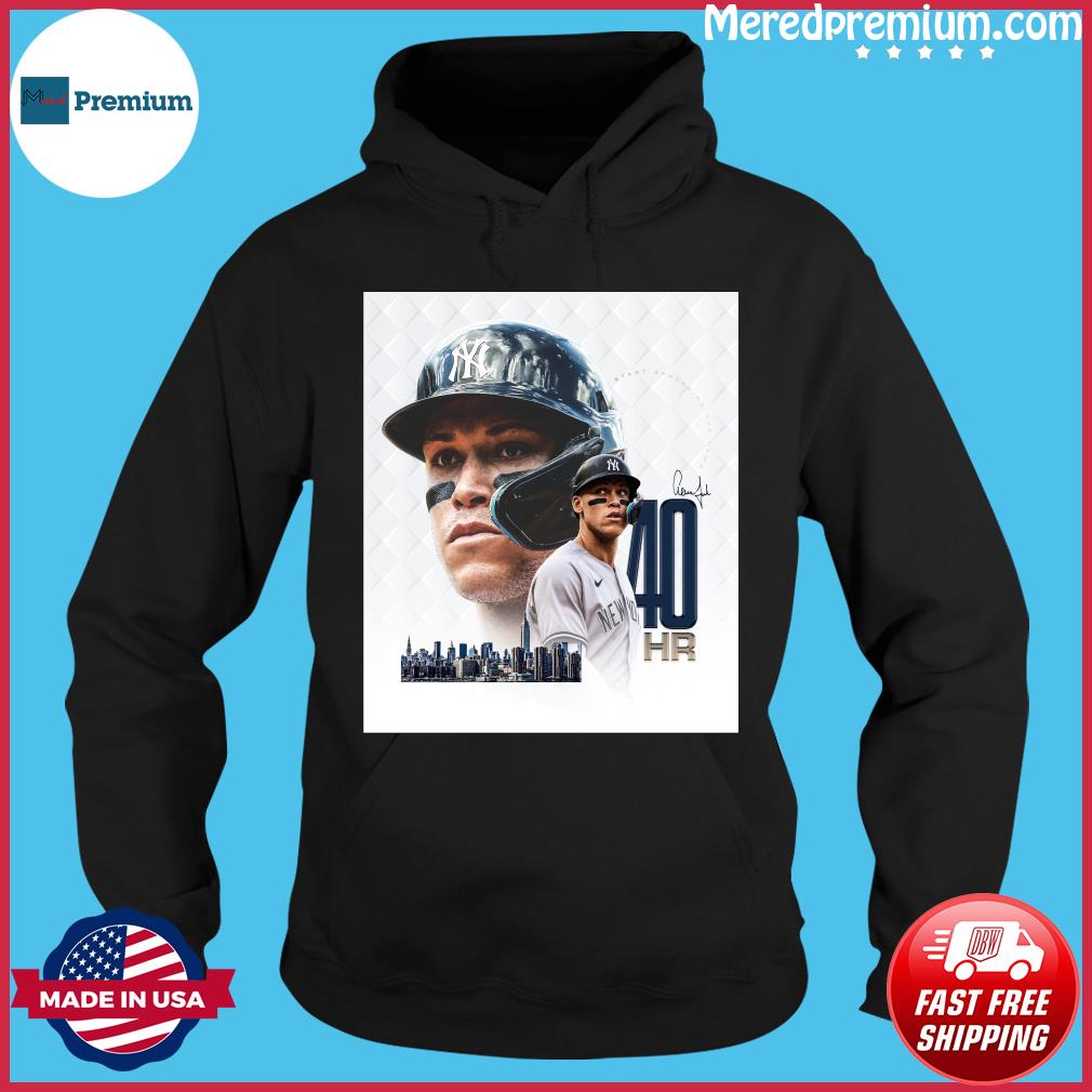 Aaron Judge New York Yankees 40hr Home Runs Shirt Hoodie