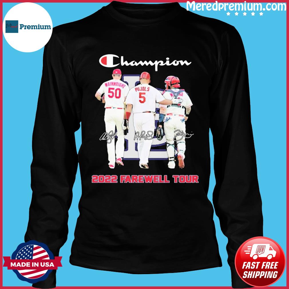 2022 Farewell Tour Signature Adam Wainwright X Albert Pujols X Yadier  Molina The Last Run 2022 Shirt, hoodie, sweater, long sleeve and tank top