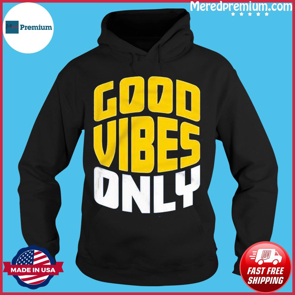 good vibes only mariners shirt