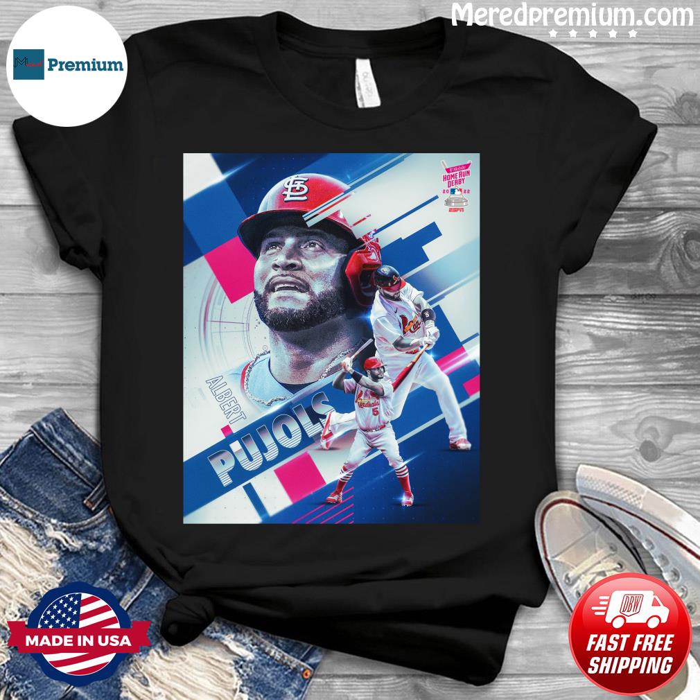 The All-Star Game 2022 Home Run Derby Albert Pujols St Louis Cardinals Shirt,  hoodie, sweater, long sleeve and tank top