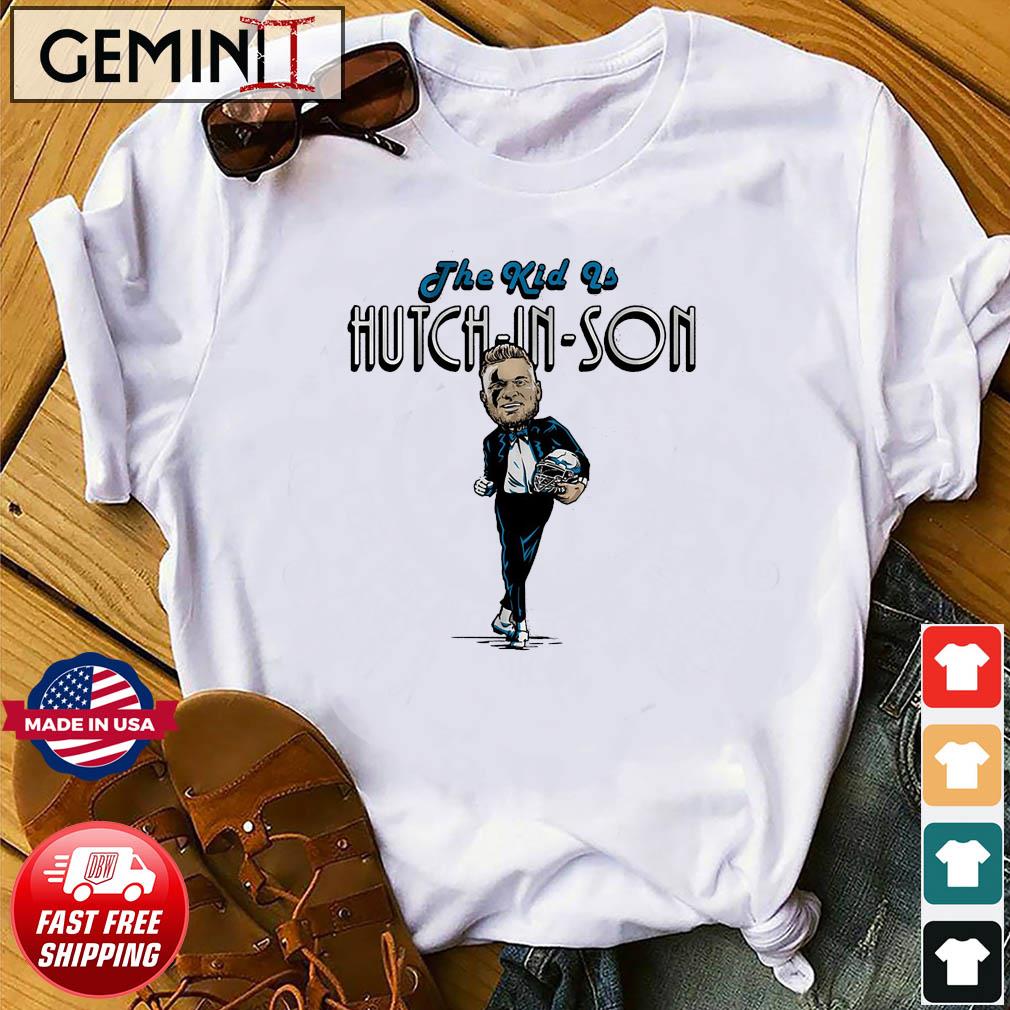 Aidan Hutchinson the kid is hutch-in-son shirt, hoodie, sweater, long  sleeve and tank top