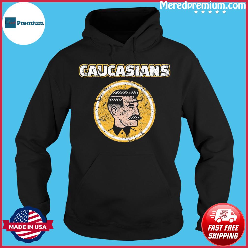  Caucasian T-Shirt Caucasians Pride Vintage Funny Shirt