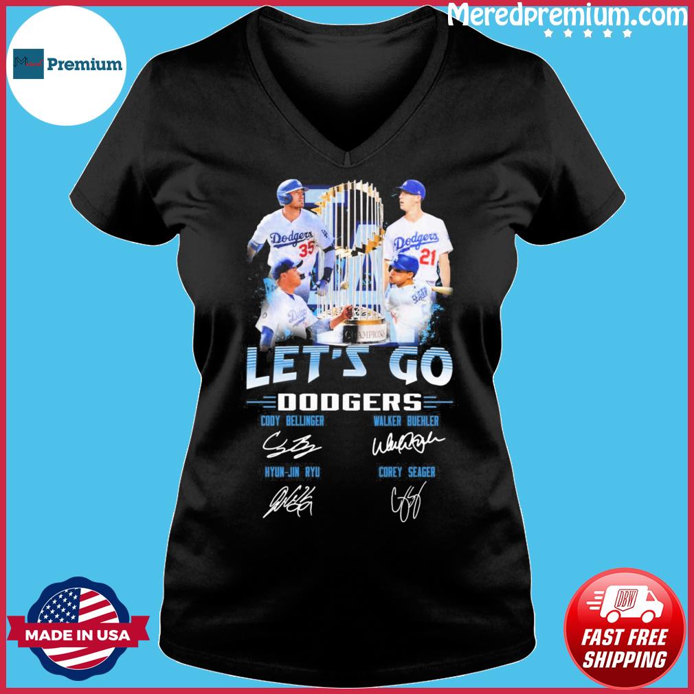 Let's Go Los Angeles Dodgers Bellinger Buehler Ruy and Seager Signatures  shirt - Kingteeshop