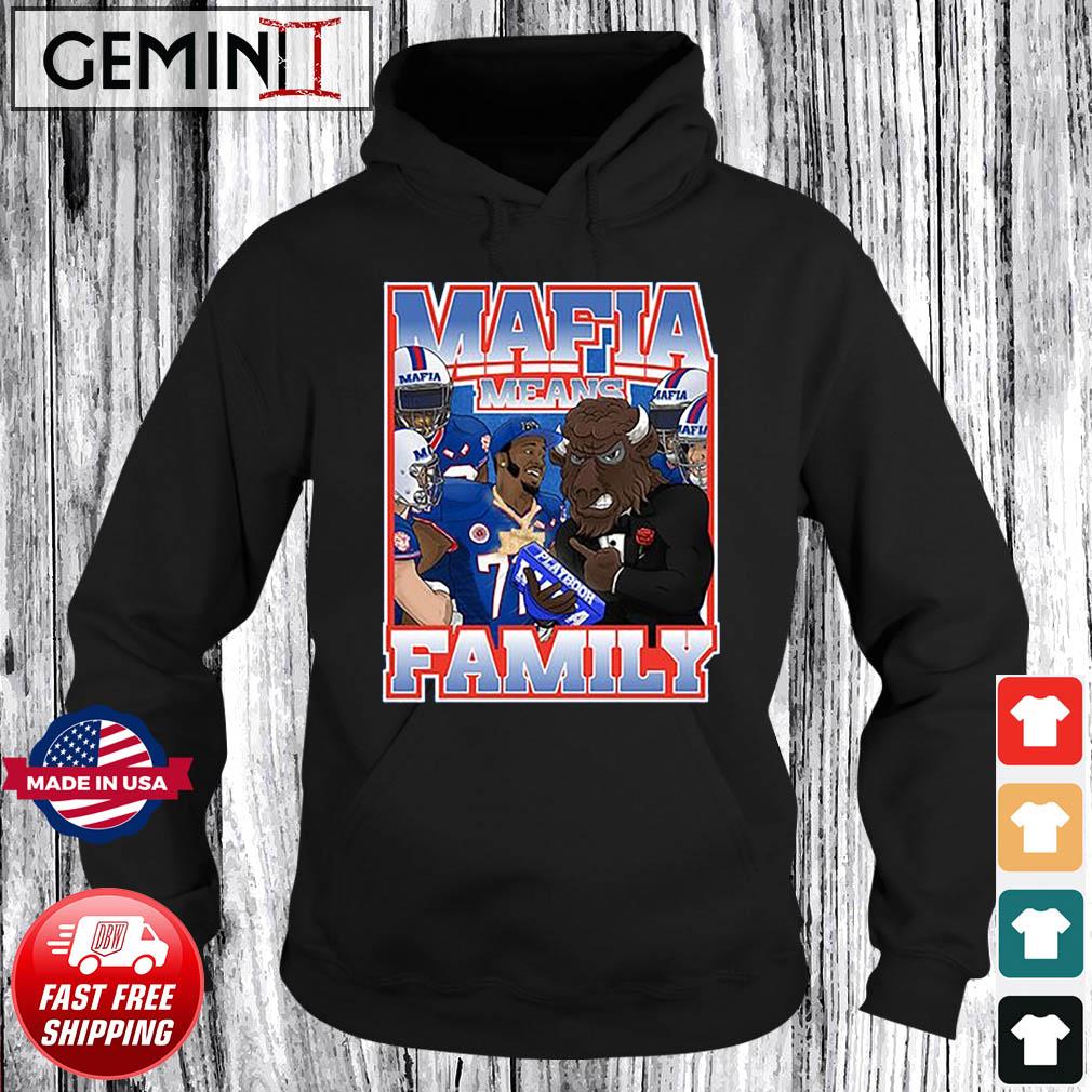 Buffalo Bills Mafia Means family logo 2022 shirt, hoodie, sweater, long  sleeve and tank top