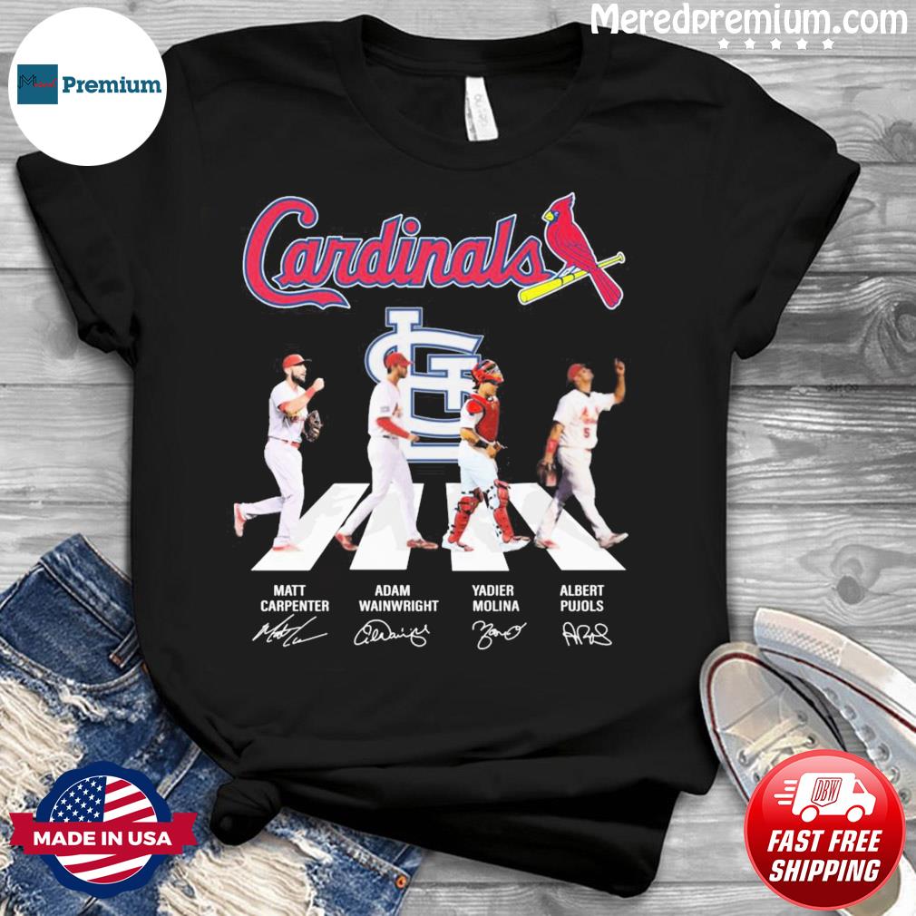 The Cardinals Carpenter Pujols And Molina Signatures shirt, hoodie,  sweater, long sleeve and tank top