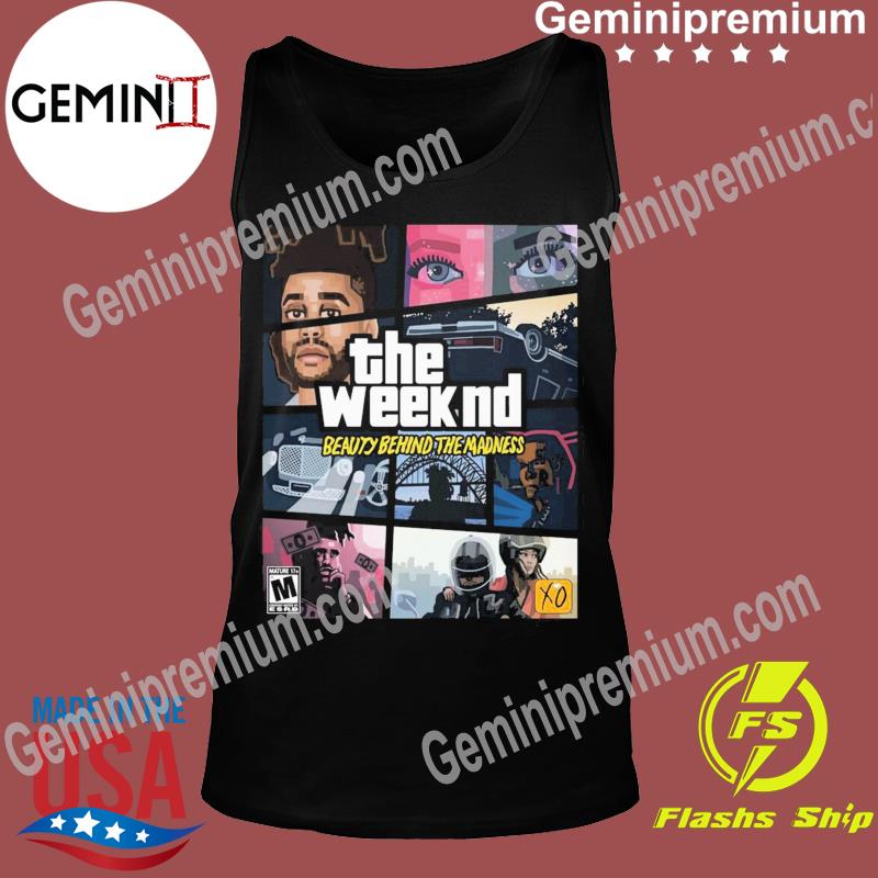 FREE shipping The Weeknd Beauty Behind the Madness Shirt, Unisex tee, hoodie,  sweater, v-neck and tank top