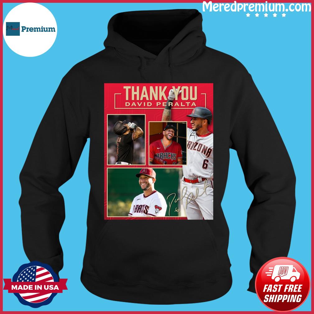 David Peralta Arizona Diamondbacks On the Move shirt, hoodie