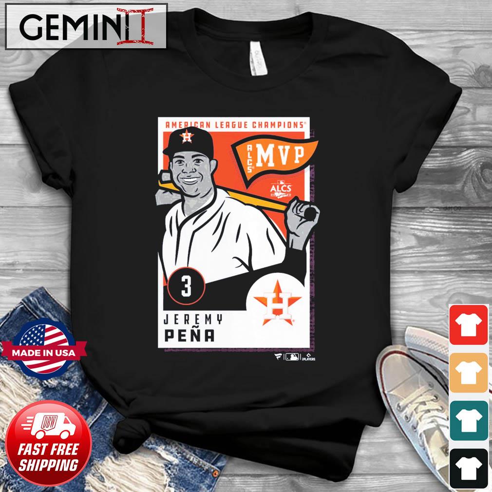 Premium houston Astros Jeremy Pena Is The ALCS Match MVP Shirt, hoodie,  sweater, long sleeve and tank top