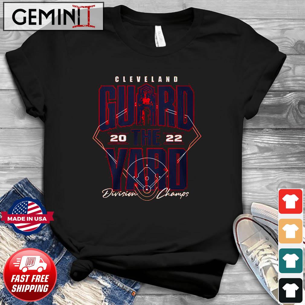 Guard The Yard Cleveland Guardians 2022 AL Central Champions Shirt