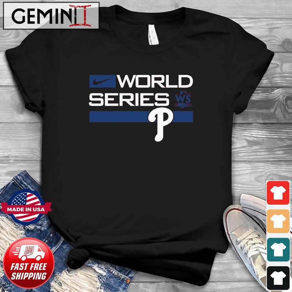 MLB Philadelphia Phillies Nike 2022 World Series Worldwide Event T-Shirt,  hoodie, sweater, long sleeve and tank top