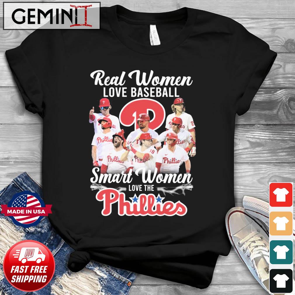 Real Women Love Baseball Smart Women Love The Philadelphia Phillies World  Series 2022 Shirt, hoodie, sweater, long sleeve and tank top