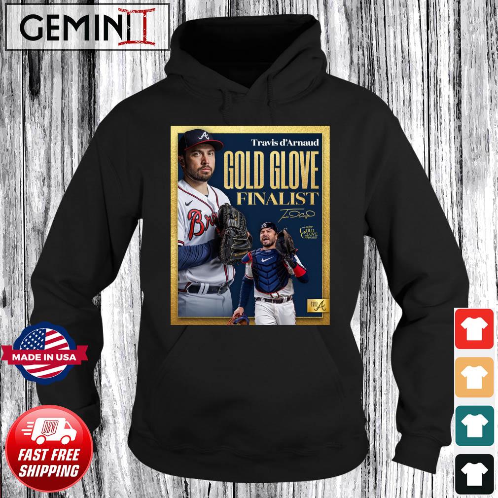 Atlanta Braves Travis D'Arnaud Gold Glove Finalist signature shirt, hoodie,  sweater, long sleeve and tank top